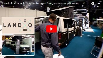 Lando Bisbane : la vidéo Camping-car.com réalisée au SVDL Bourget 2017